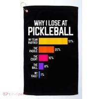 Funny Pickleball Humor Why I Lose Golf Towel thumb 0