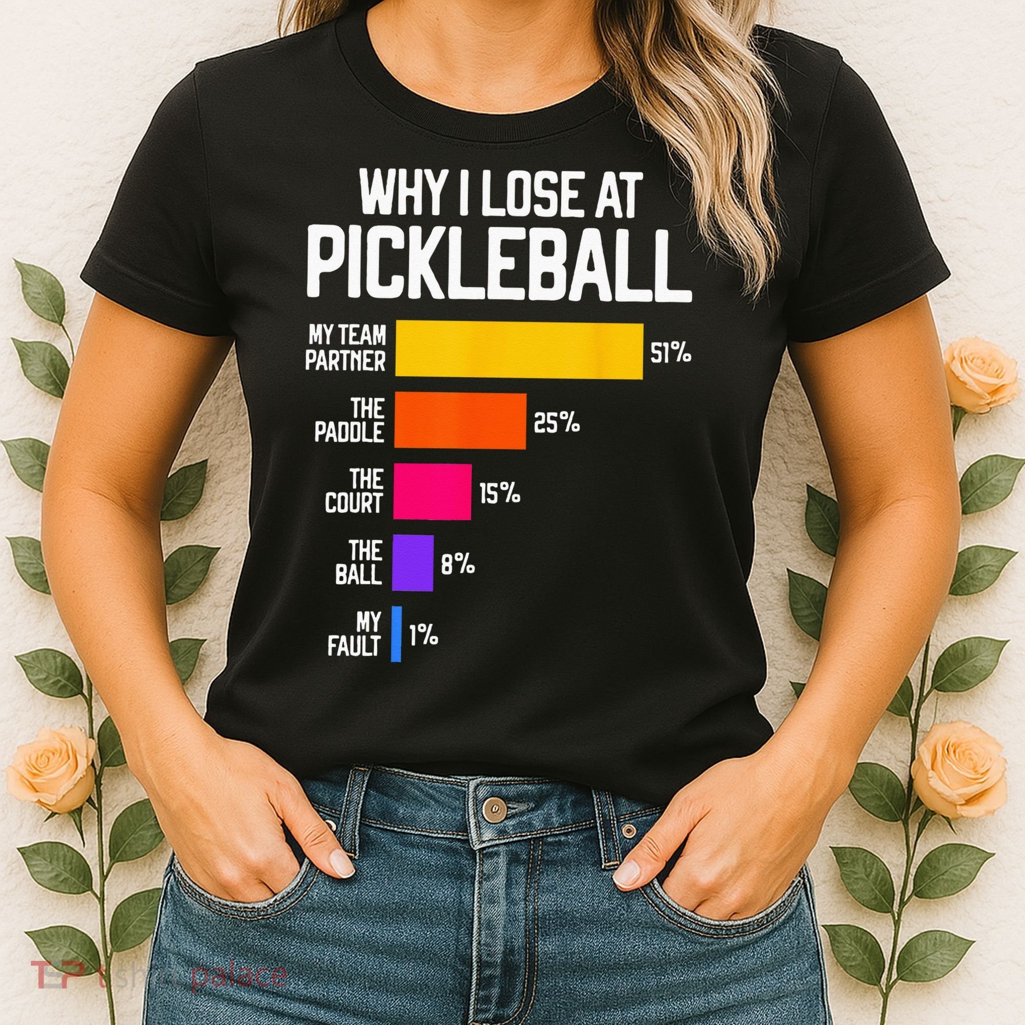 Funny Pickleball Humor Why I Lose Women's T-Shirt