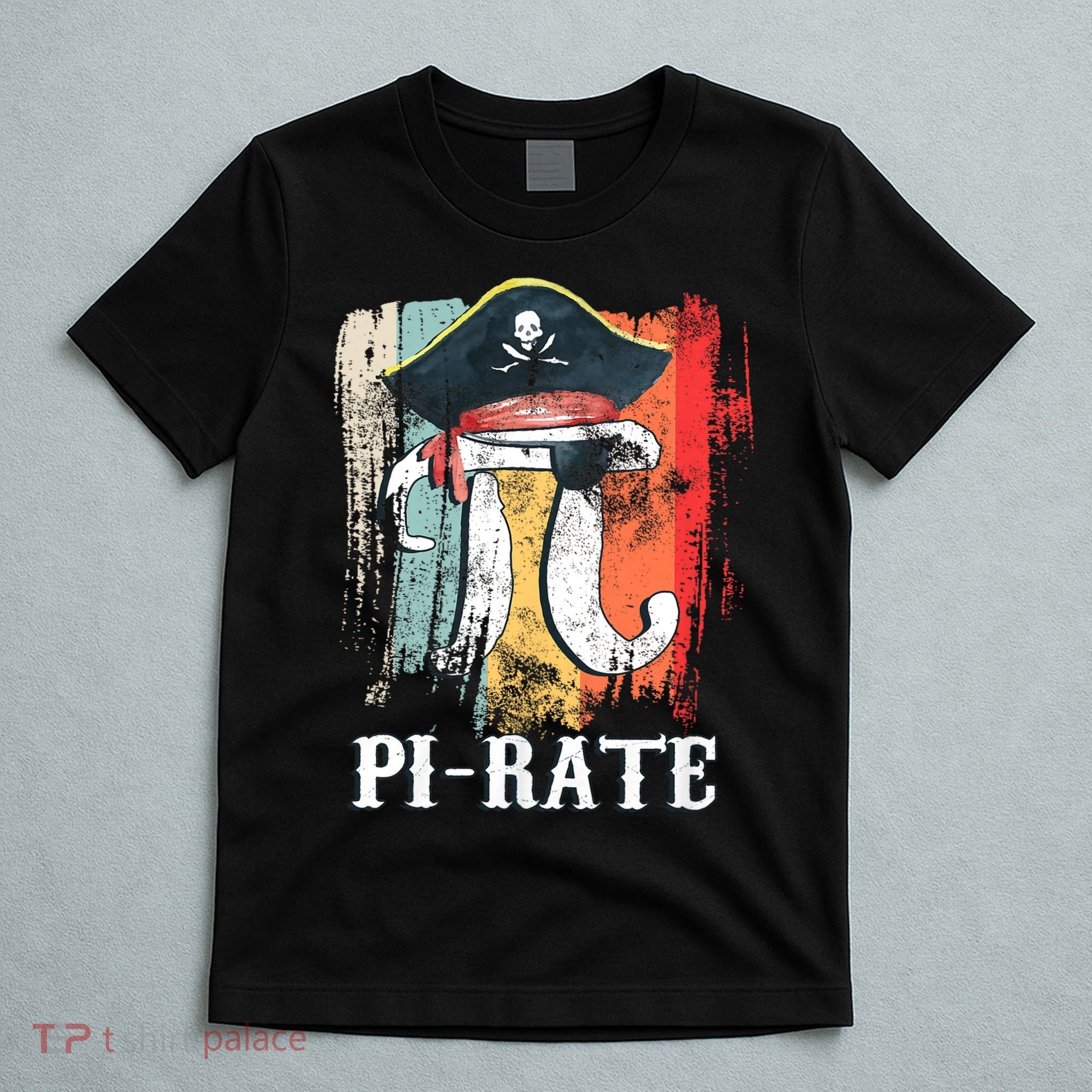 Funny Pi-rate - Happy Pi Day Math Geek Pirate Lover T-Shirt