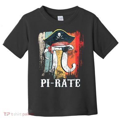 Funny Pi-rate - Happy Pi Day Math Geek Pirate Lover Toddler T-Shirt