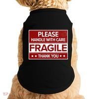Fragile Please Handle With Care Sensitive Personality Doggie Tank thumb 0