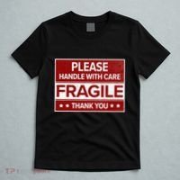 Fragile Please Handle With Care Sensitive Personality T-Shirt thumb 5