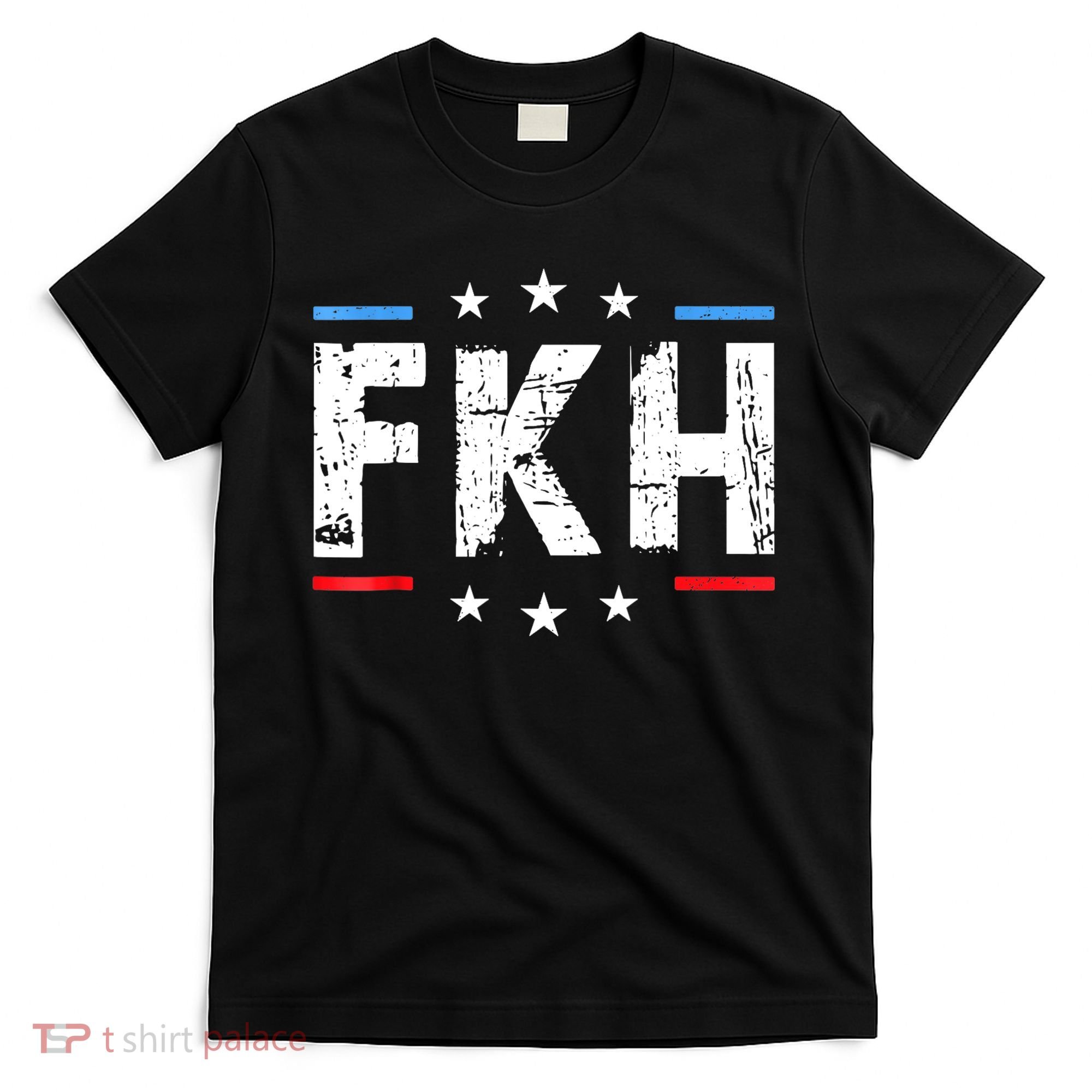 Fkh Political Humor F Kamala Harris Conservative Republican T-Shirt