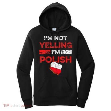 Funny Polish Heritage Meme IM Not Yelling IM Polish Pride Women's Hoodie