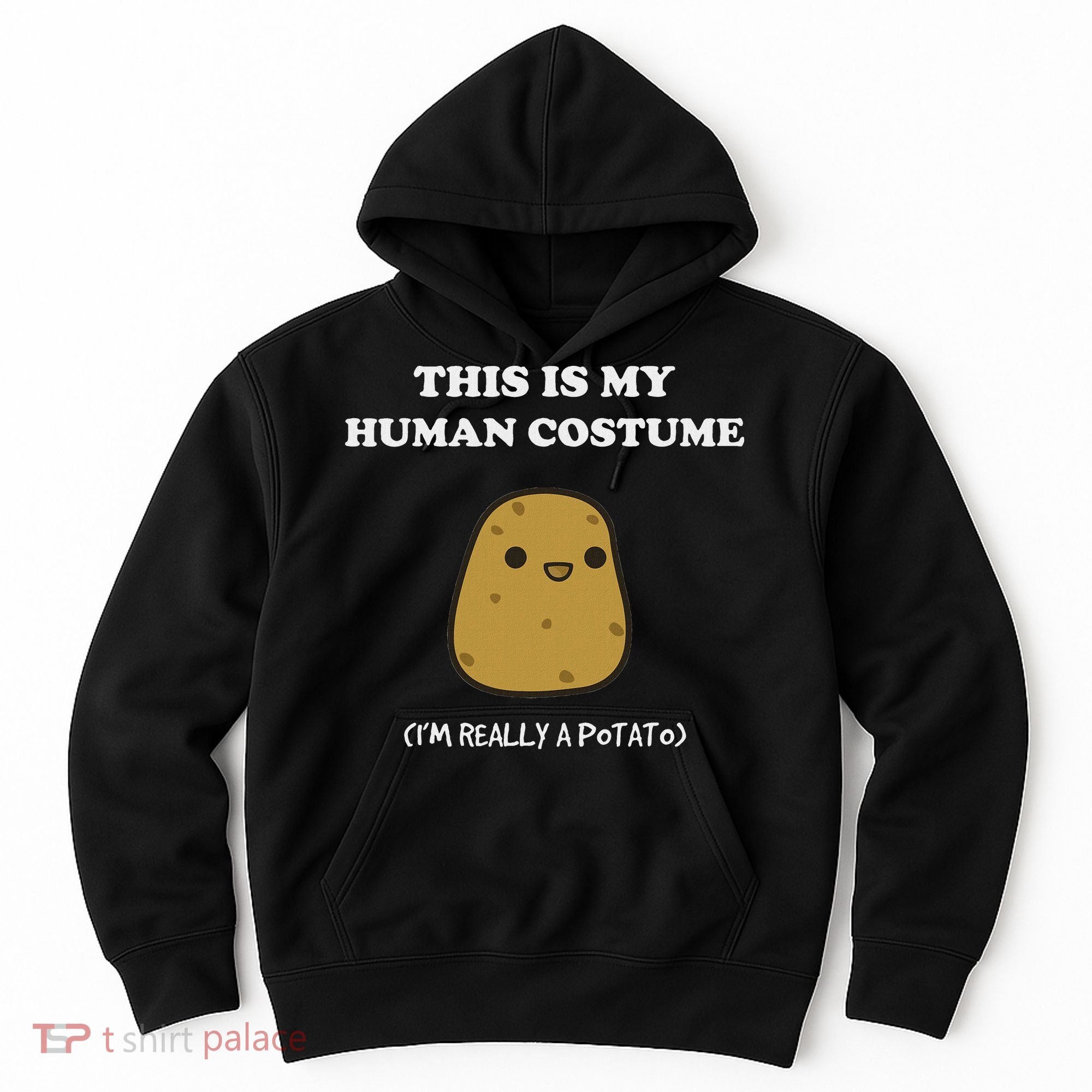 Funny Potato Humour This Is My Human Costume Halloween Potato Hoodie