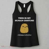 Funny Potato Humour This Is My Human Costume Halloween Potato Women's Tank Top thumb 3