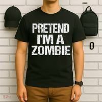 Funny Pretend I'm A Zombie Halloween Costume T-Shirt thumb 6