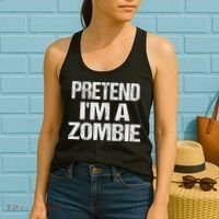 Funny Pretend I'm A Zombie Halloween Costume Women's Tank Top thumb 2