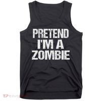 Funny Pretend I'm A Zombie Halloween Costume Tank Top thumb 0