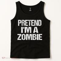 Funny Pretend I'm A Zombie Halloween Costume Tank Top thumb 2