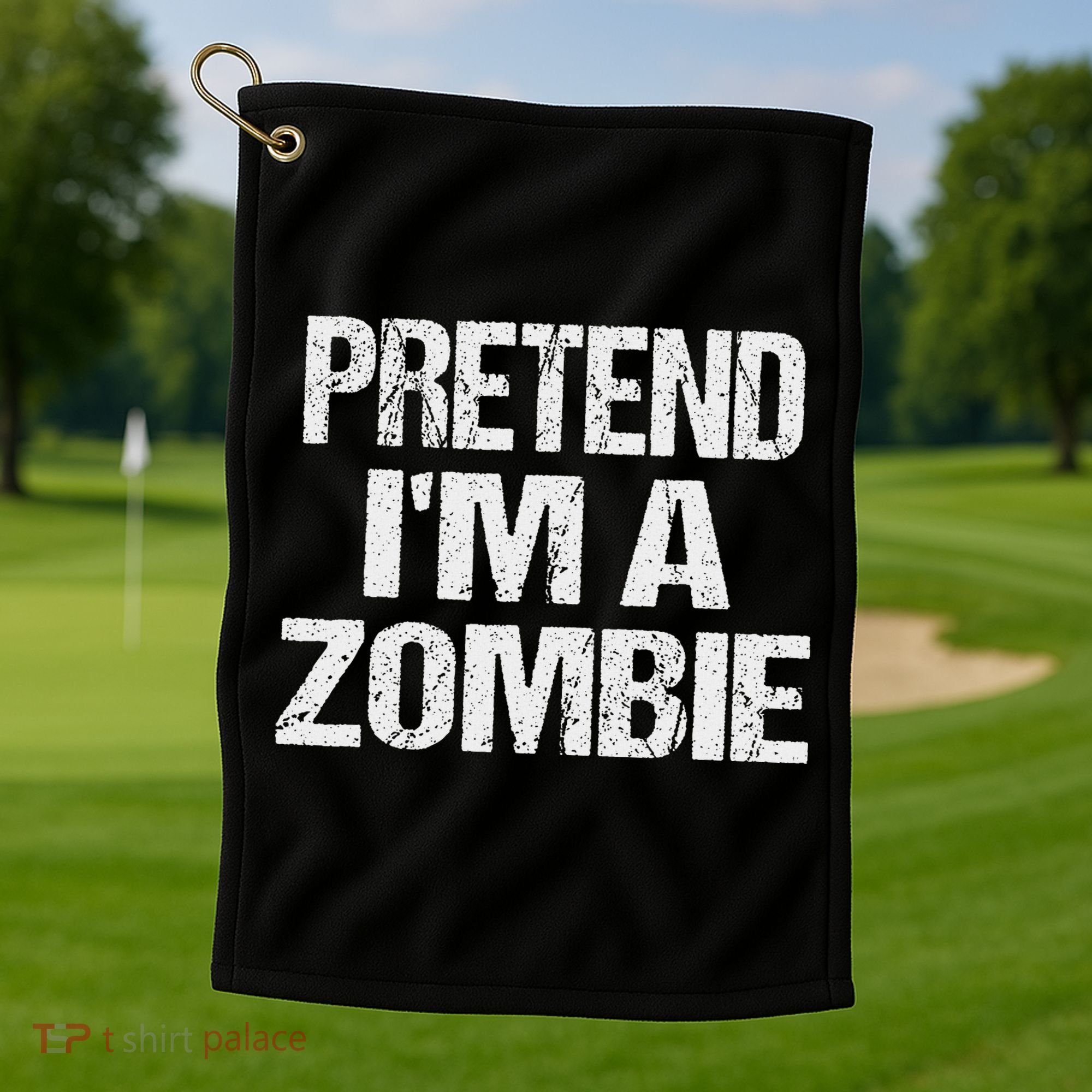 Funny Pretend I'm A Zombie Halloween Costume Golf Towel