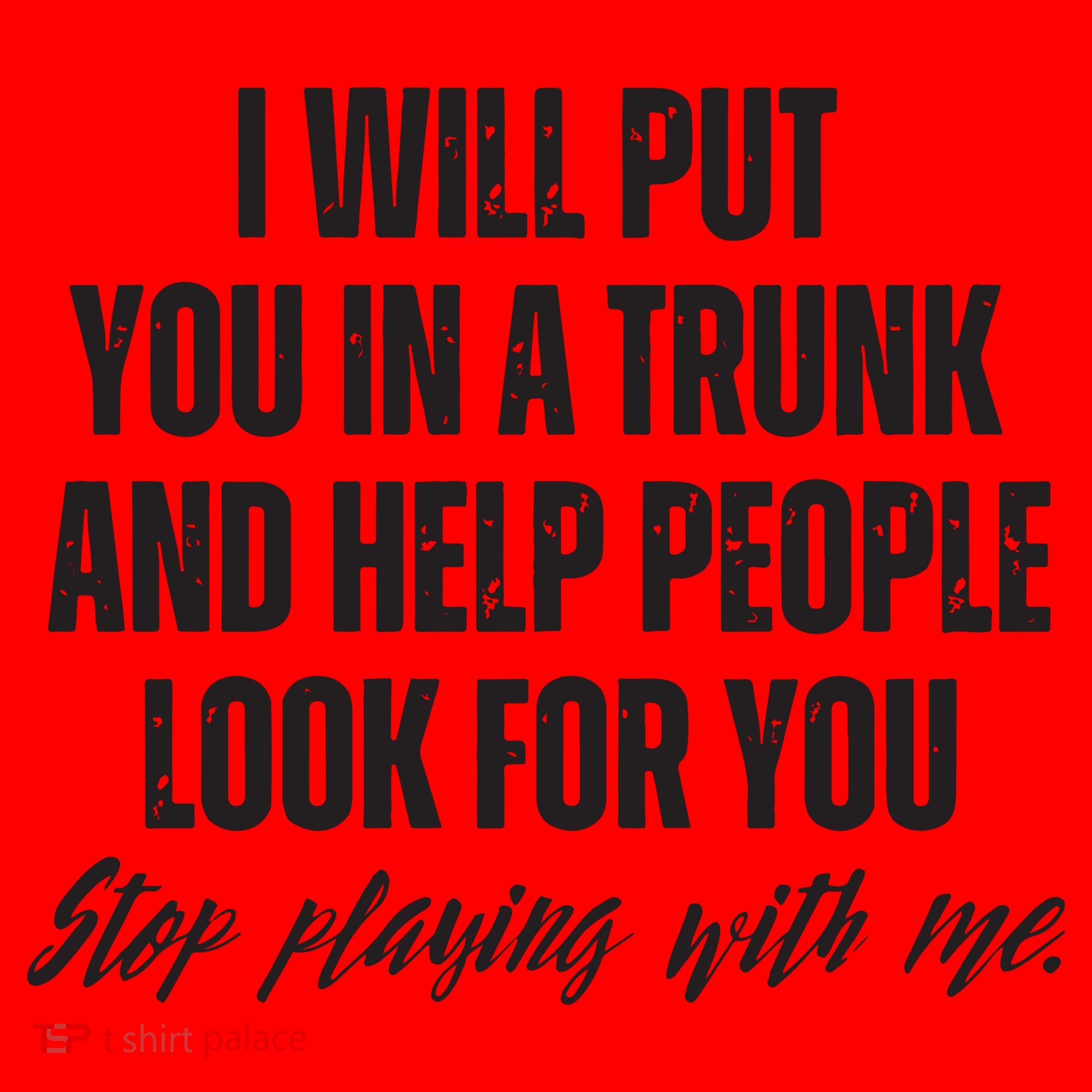 Funny Put In Trunk Saying I Will Put You In A Trunk Santa Hat