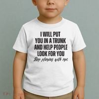 Funny Put In Trunk Saying I Will Put You In A Trunk Toddler T-Shirt thumb 2