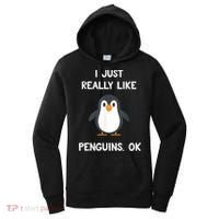 Funny Penguin I Just Really Like Penguins OK Women's Hoodie thumb 0