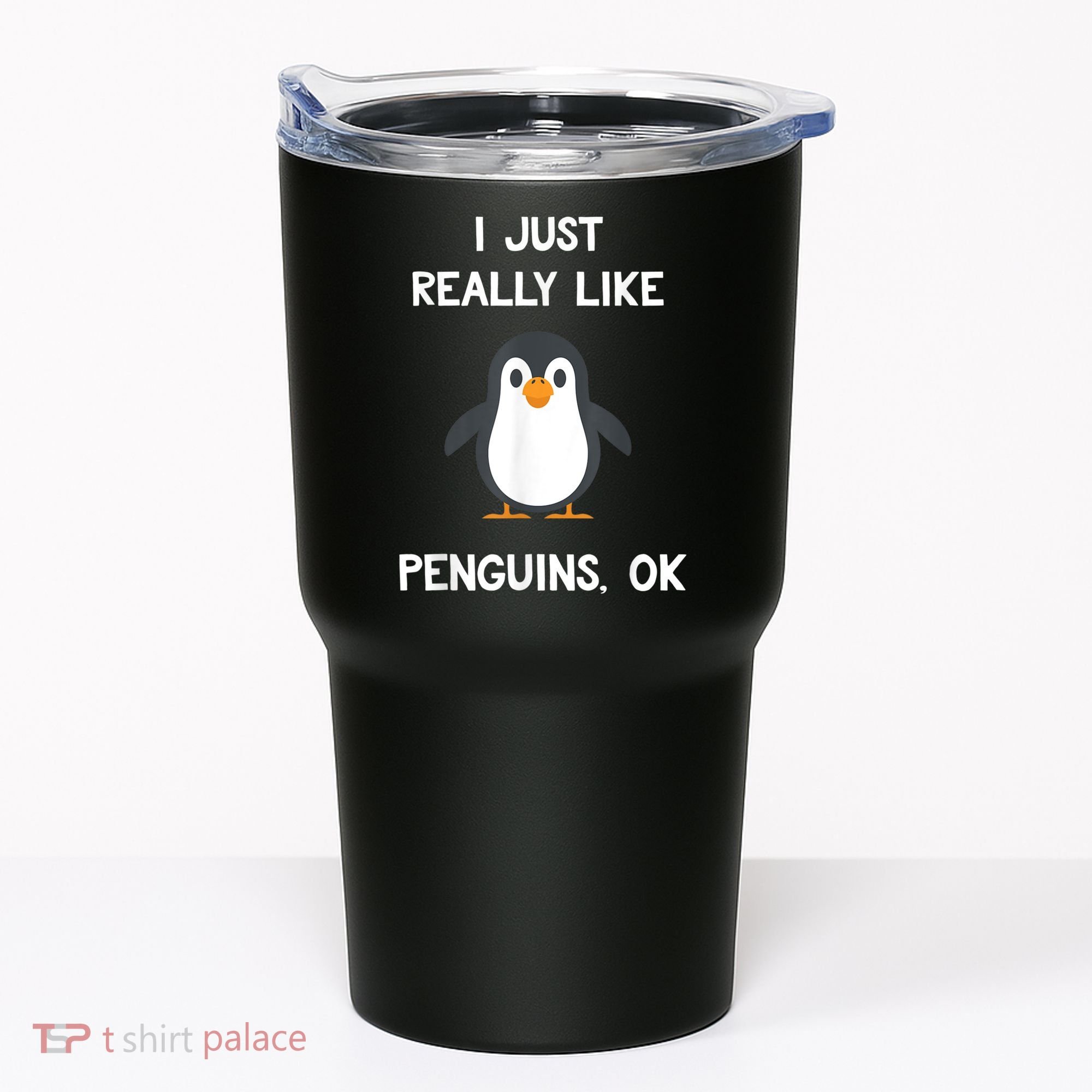 Funny Penguin I Just Really Like Penguins OK Tumbler