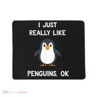 Funny Penguin I Just Really Like Penguins OK Mousepad thumb 0