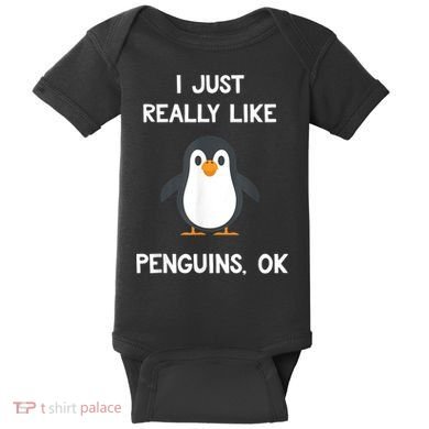 Funny Penguin I Just Really Like Penguins OK Baby Bodysuit
