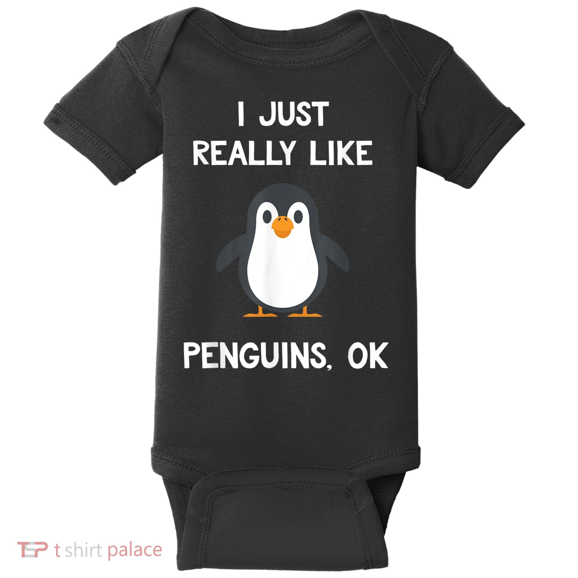 Funny Penguin I Just Really Like Penguins OK Baby Bodysuit