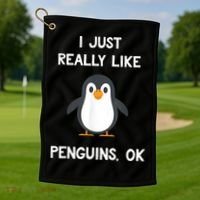 Funny Penguin I Just Really Like Penguins OK Golf Towel thumb 1