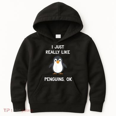 Funny Penguin I Just Really Like Penguins OK Kids Hoodie