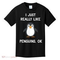 Funny Penguin I Just Really Like Penguins OK Kids T-Shirt thumb 0