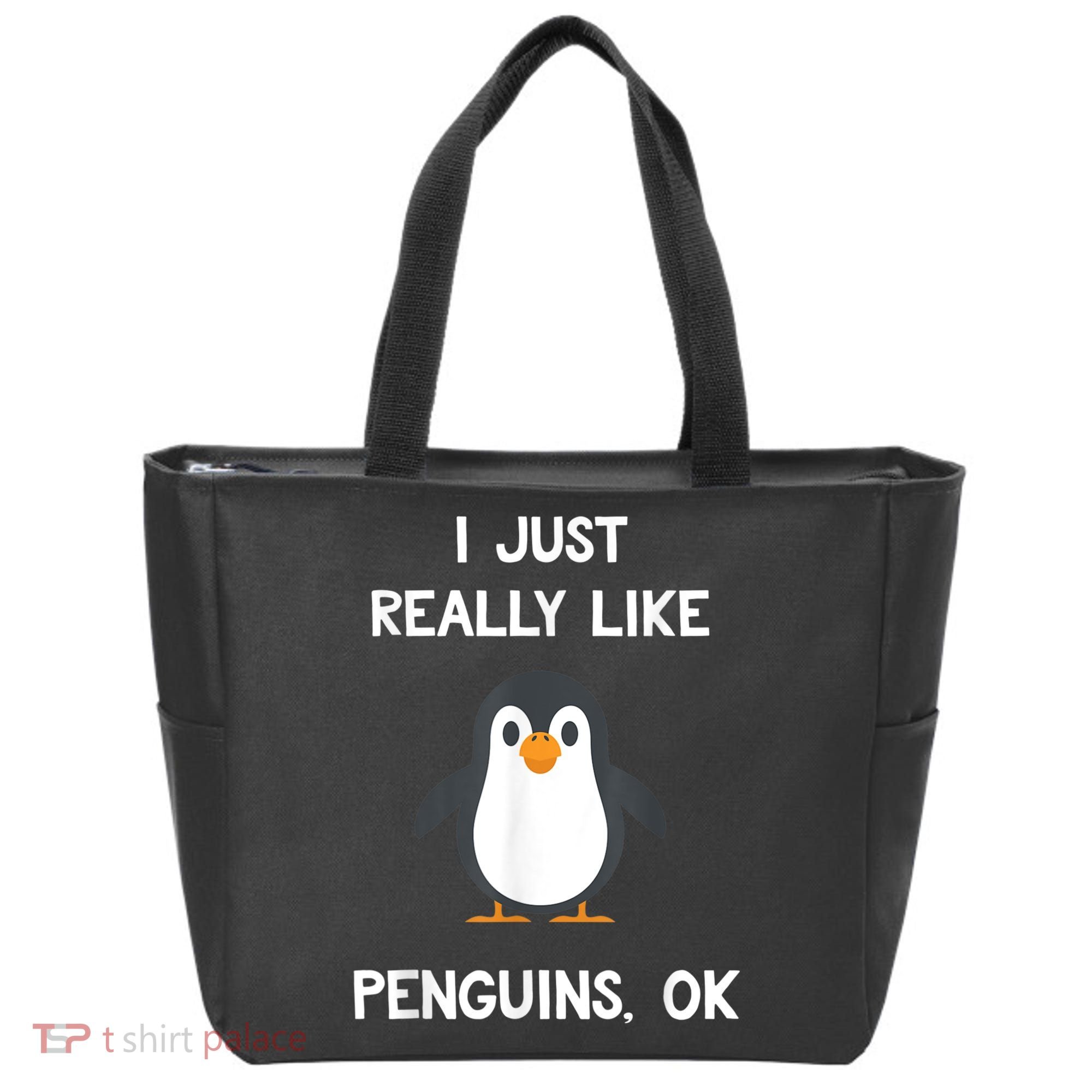 Funny Penguin I Just Really Like Penguins OK Tote Bag