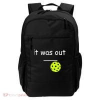 Funny Pickleball It Was Out Player Lover Friends  Backpack thumb 0