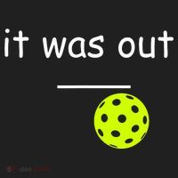 Funny Pickleball It Was Out Player Lover Friends  Tumbler thumb 3