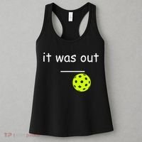Funny Pickleball It Was Out Player Lover Friends  Women's Tank Top thumb 3