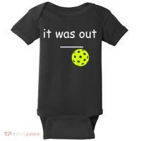 Funny Pickleball It Was Out Player Lover Friends  Baby Bodysuit thumb 0