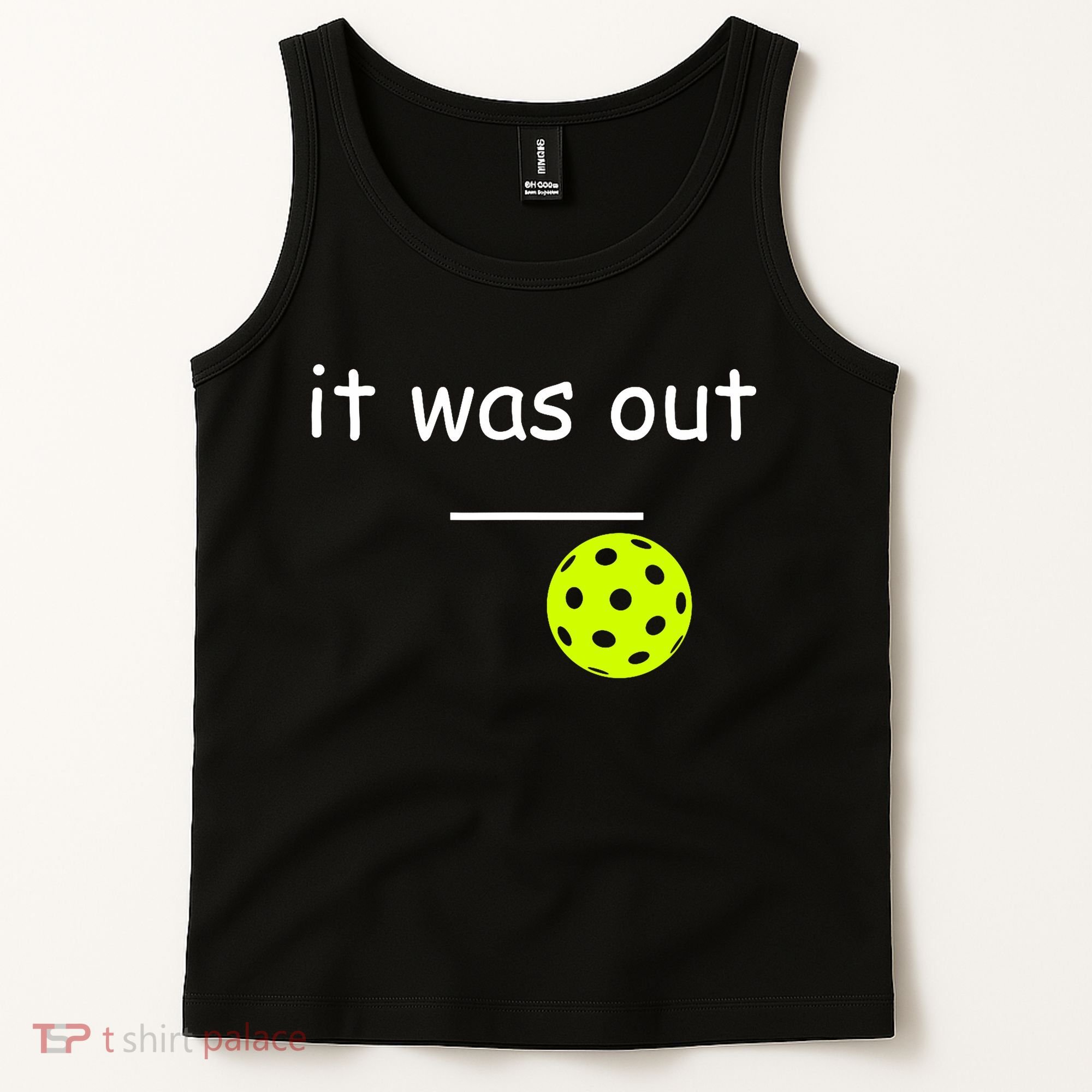 Funny Pickleball It Was Out Player Lover Friends  Tank Top