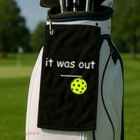 Funny Pickleball It Was Out Player Lover Friends  Golf Towel thumb 2