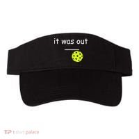 Funny Pickleball It Was Out Player Lover Friends  Visor thumb 0