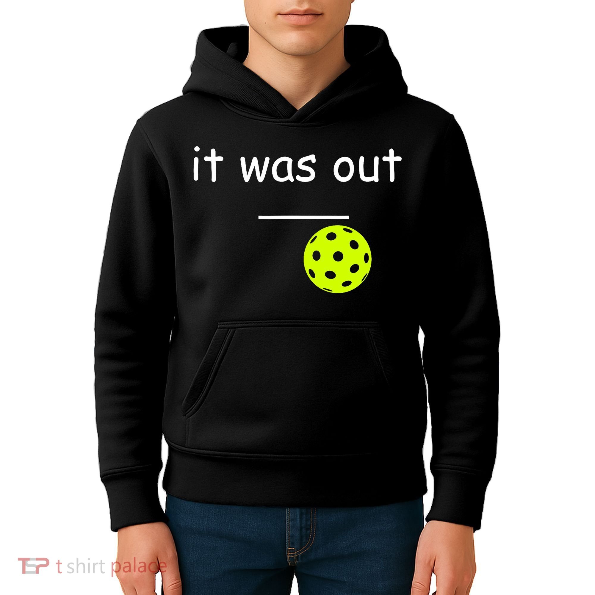 Funny Pickleball It Was Out Player Lover Friends  Kids Hoodie