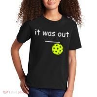 Funny Pickleball It Was Out Player Lover Friends  Kids T-Shirt thumb 2