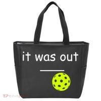 Funny Pickleball It Was Out Player Lover Friends  Tote Bag thumb 0