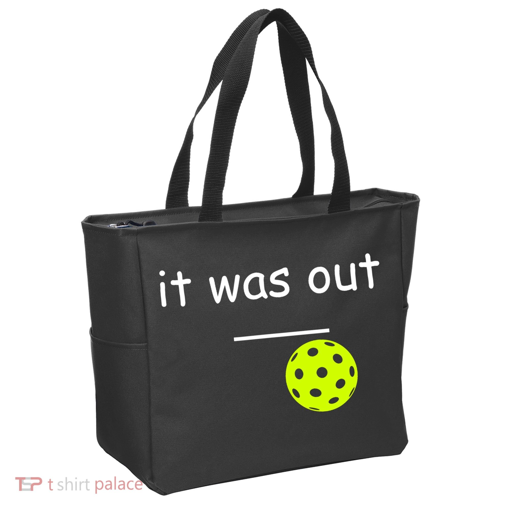 Funny Pickleball It Was Out Player Lover Friends  Tote Bag