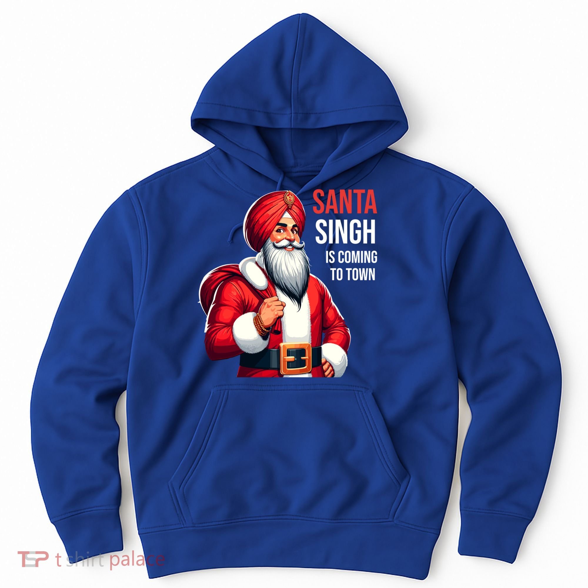 Funny Punjabi Indian Santa Singh Is Coming To Town Gift Hoodie