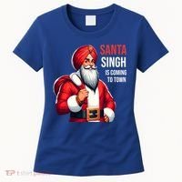 Funny Punjabi Indian Santa Singh Is Coming To Town Gift Women's T-Shirt thumb 0