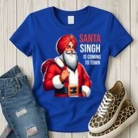 Funny Punjabi Indian Santa Singh Is Coming To Town Gift Women's T-Shirt thumb 3