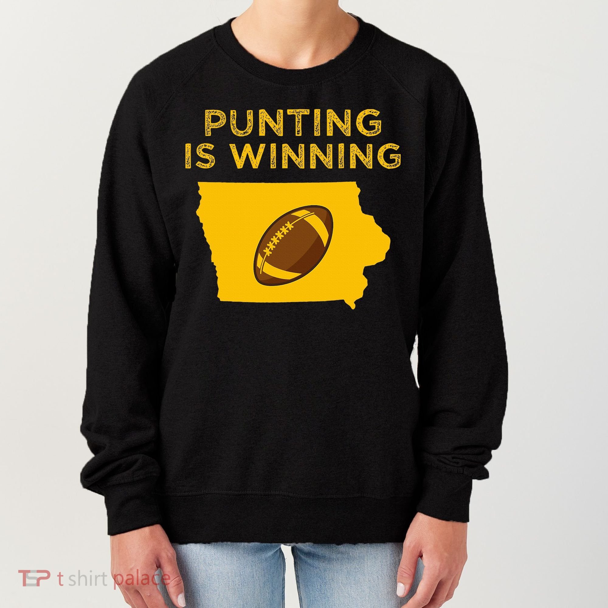 funny punting is winning iowa I cheer For The Punter Women's Sweatshirt