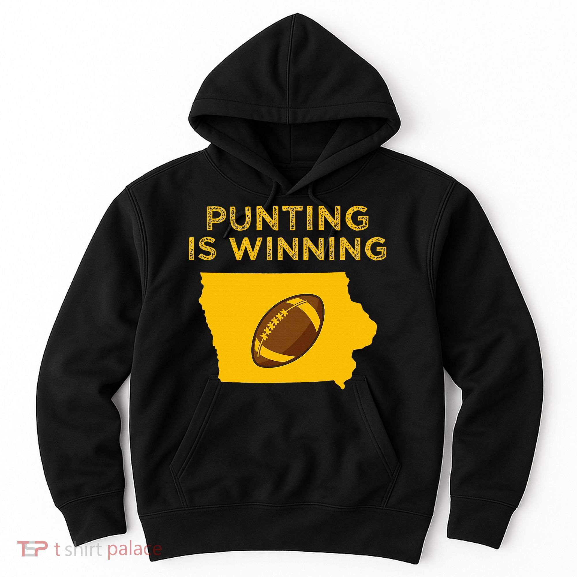 funny punting is winning iowa I cheer For The Punter Hoodie