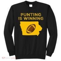 funny punting is winning iowa I cheer For The Punter Sweatshirt thumb 0