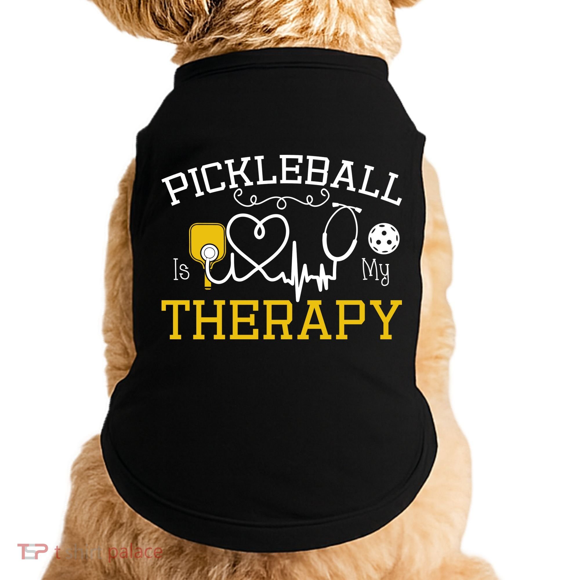 Funny Pickleball Is My Therapy Pickleball Player Humor Doggie Tank