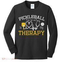 Funny Pickleball Is My Therapy Pickleball Player Humor Kids Long Sleeve Shirt thumb 0