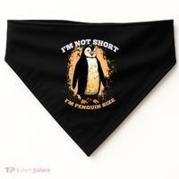 Funny Penguin Im Not Short Im Penguin Size USA-Made Doggie Bandana thumb 0