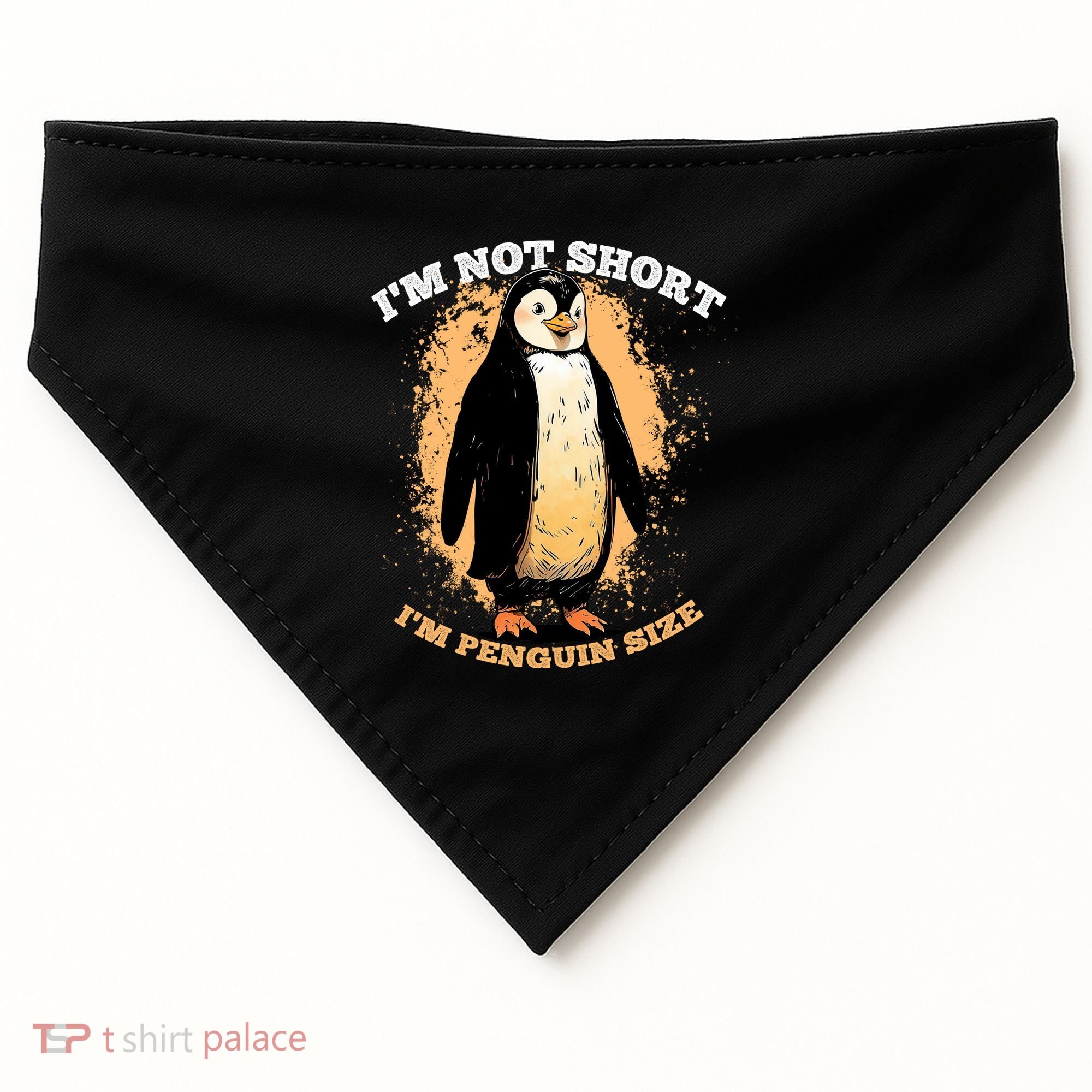 Funny Penguin Im Not Short Im Penguin Size USA-Made Doggie Bandana