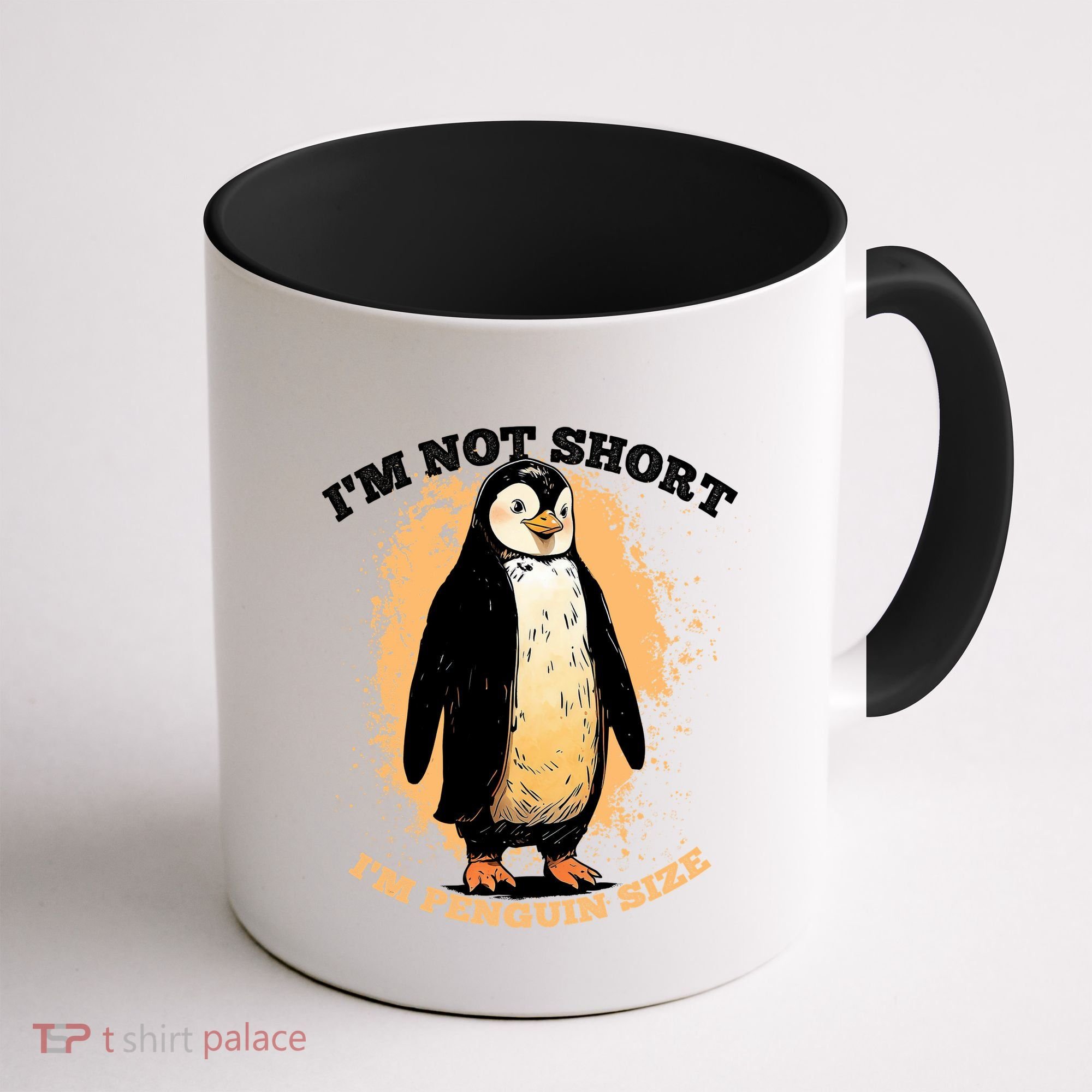 Funny Penguin Im Not Short Im Penguin Size Coffee Mug