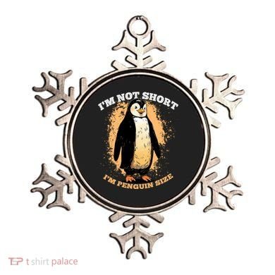 Funny Penguin Im Not Short Im Penguin Size Ornament