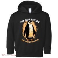 Funny Penguin Im Not Short Im Penguin Size Toddler Hoodie thumb 0